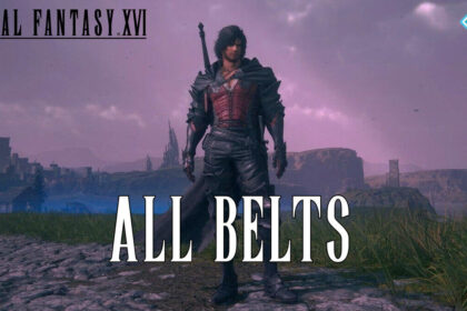 Final Fantasy 16: All Belts