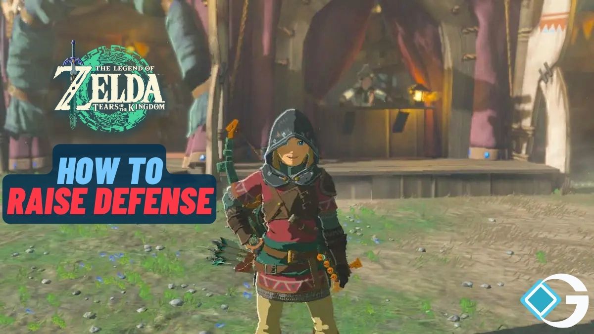 How to Raise Defense in Zelda: Tears of the Kingdom