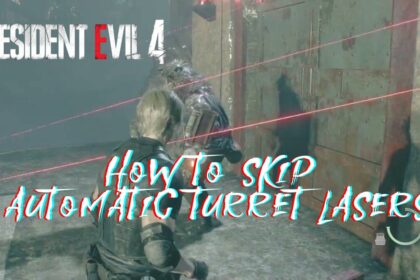 Resident Evil 4 Remake: How to Skip Automatic Turret Lasers