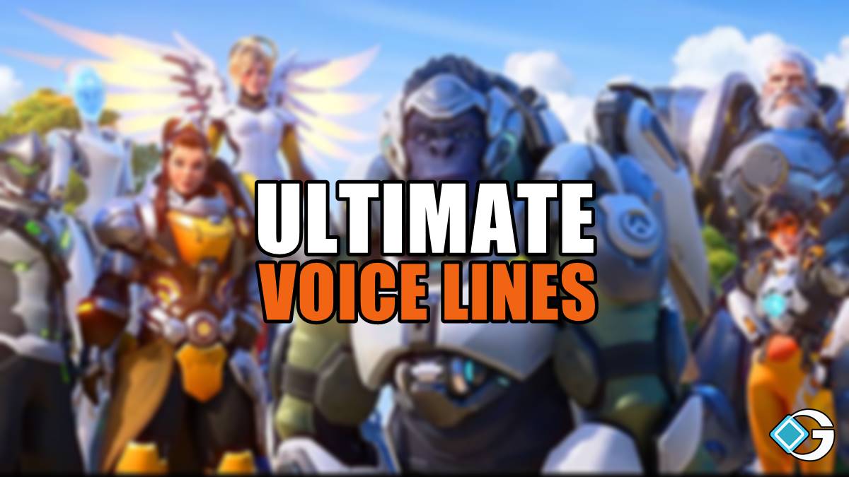Overwatch 2 All Heroes Ultimate Voice Lines