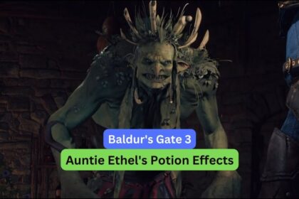 Auntie Ethel's Potion Effects in Baldur's Gate 3